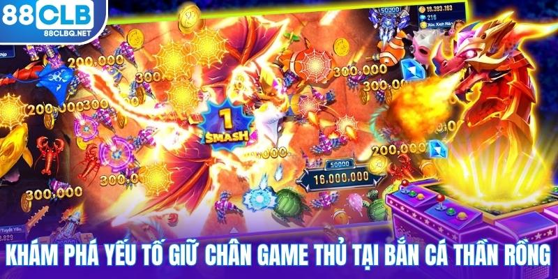 kham pha yeu to giu chan game thu tai ban ca than rong Khám phá yếu tố giữ chân game thủ tại bắn cá Thần Rồng