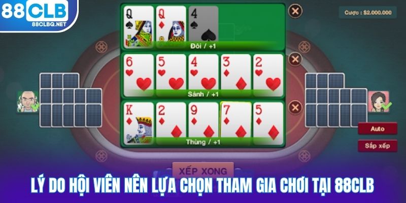 Lý do hội viên nên lựa chọn tham gia chơi tại 88CLB